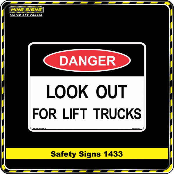 : Danger Look Out For Lift Trucks
