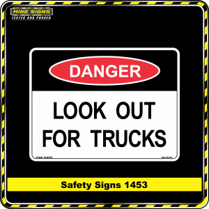 Danger Look Out For Trucks