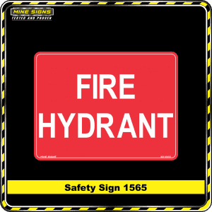 Fire Hydrant (Safety Sign 1565)