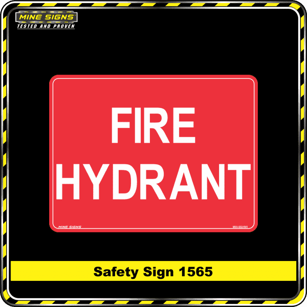 Fire Hydrant (Safety Sign 1565)