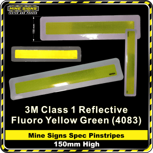 Mine Signs Spec Pinstripe 150mm High fyg fluoro yellow green