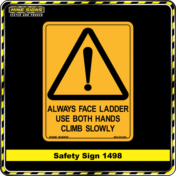 : Warning Always Face Ladder Use Both Hands Climb Slowly