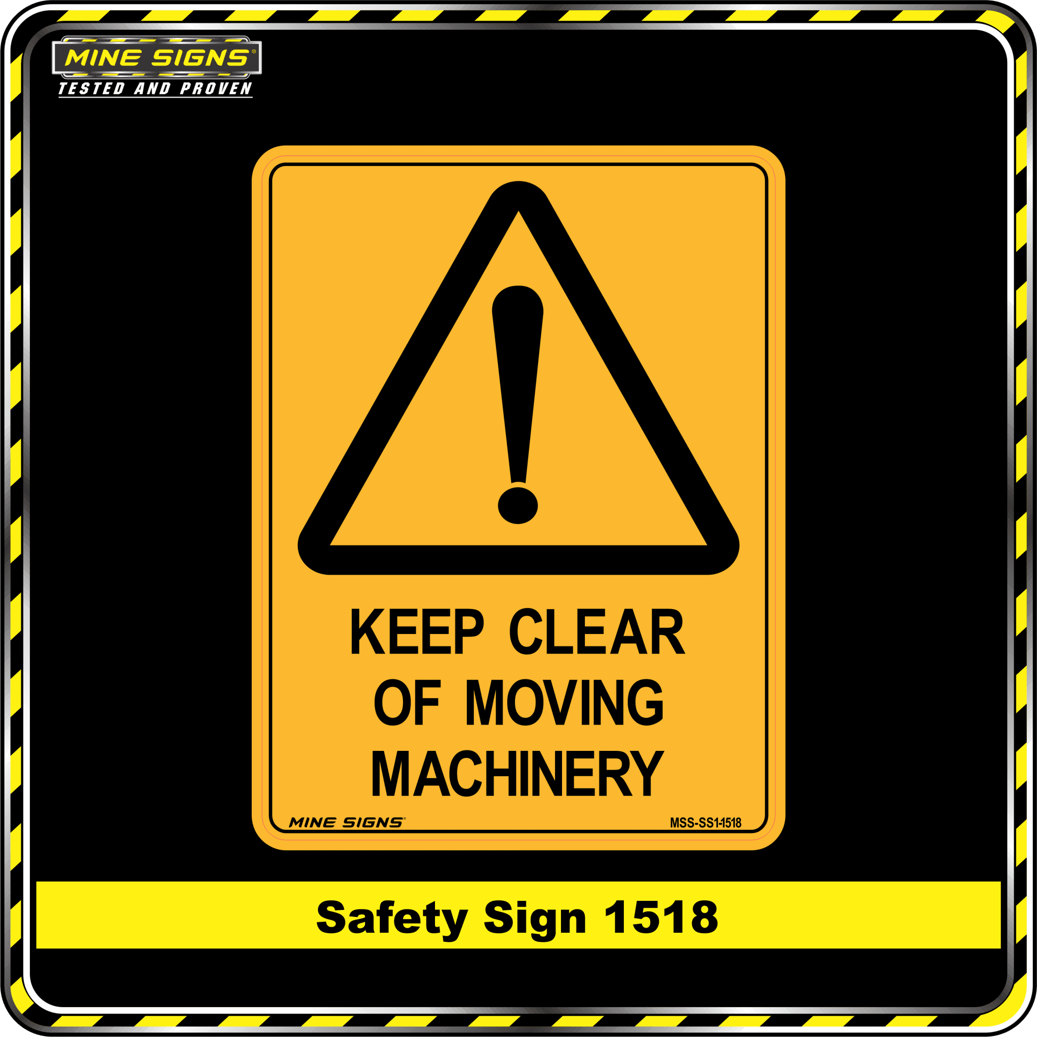 : Warning Keep Clear of Moving Machinery