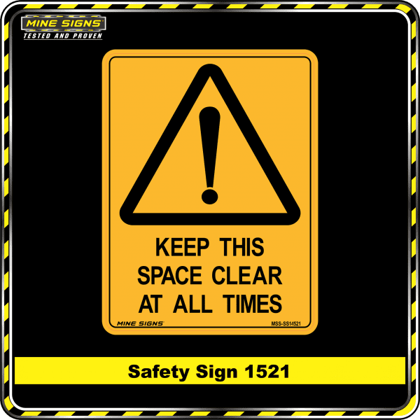 Warning Keep This Space Clear at All Times