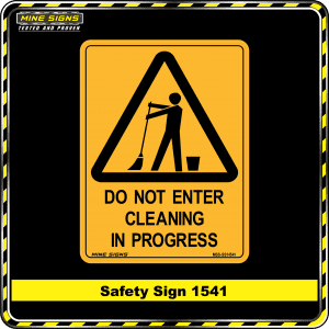 Warning Do Not Enter Cleaning in Progress