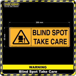 Warning Blind Spot Take Care - 65mm x 200mm