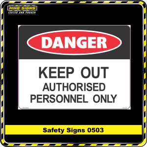 danger keep out authorised personnel onlly
