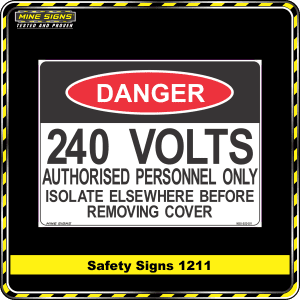 danger 240 volts authorised personnel only isolate elsewhere before removing cover