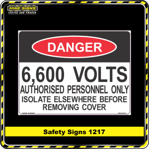 danger 6600 volts authorised personnel only isolate elsewhere before removing cover