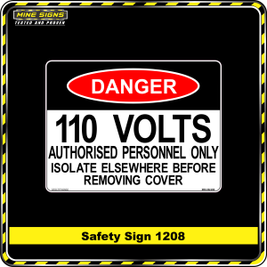 Danger 110 Volts Authorised Personnel Only (Safety Sign 1208) Danger 1208 MS