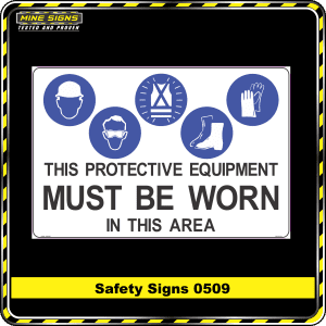this protective equipment must be worn in this area