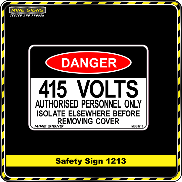 415 Volts Isolate elsewhere before removing cover (Info Label 1213) Danger 1213 MS