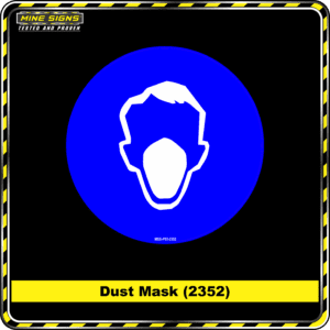 MS - Mandatory Signs - Circles - Dust Mask - 2352