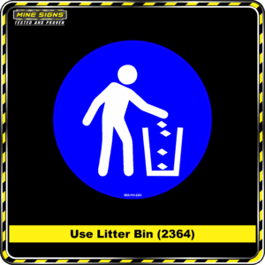 MS - Mandatory Signs - Circles - Use Litter Bin - 2364