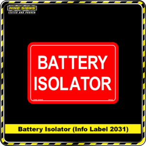 MS - Product Background - Safety Signs - Battery Isolator 2031