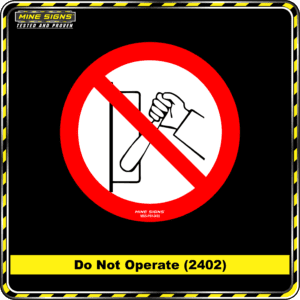 MS - Product Background - Safety Signs - Do Not Operate 2402