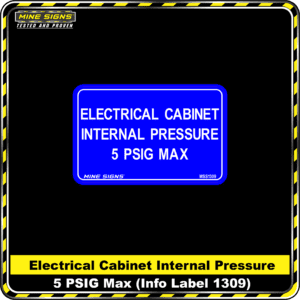 MS - Product Background - Safety Signs - Electrical Cabinet Internal Pressure 5 PSIG Max 1309