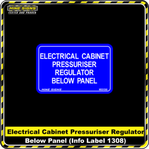 MS - Product Background - Safety Signs - Electrical Cabinet Pressuriser Regualtor Below Panel 1308