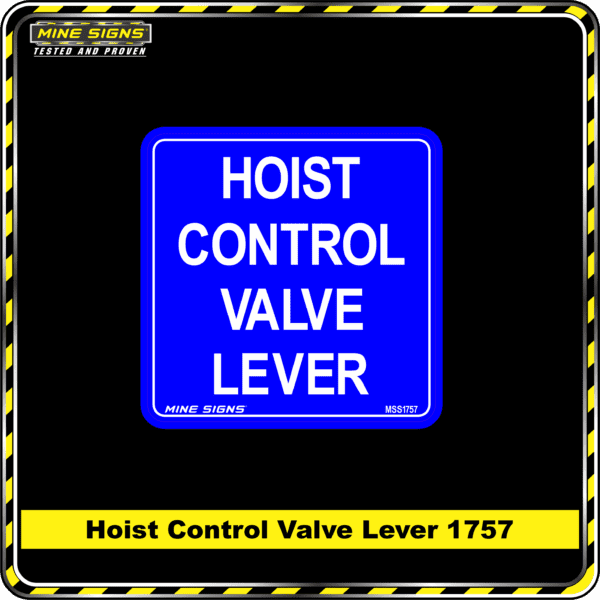 MS - Product Background - Safety Signs - Hoist Control Valve Lever 1757