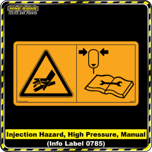 MS - Product Background - Safety Signs - Injection Hazard, High Pressure Manual 0785