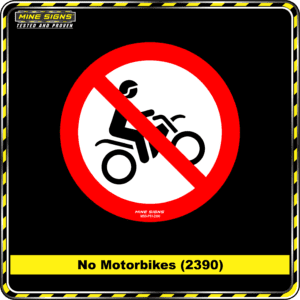 MS - Product Background - Safety Signs - No Motorbikes 2390