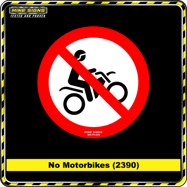 MS - Product Background - Safety Signs - No Motorbikes 2390