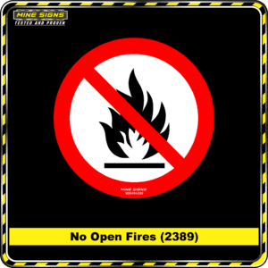 MS - Product Background - Safety Signs - No Open Fires 2389