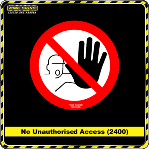 MS - Product Background - Safety Signs - No Unauthorised Access 2400
