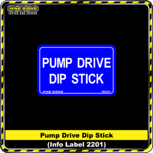 MS - Product Background - Safety Signs - Pump Drive Dip Stick - 2201