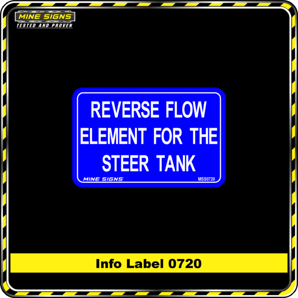 MS - Product Background - Safety Signs - Reverse Flow Element For the Steer Tank 0720
