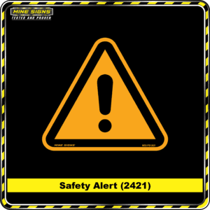 MS - Product Background - Safety Signs - Safety Alert 2421
