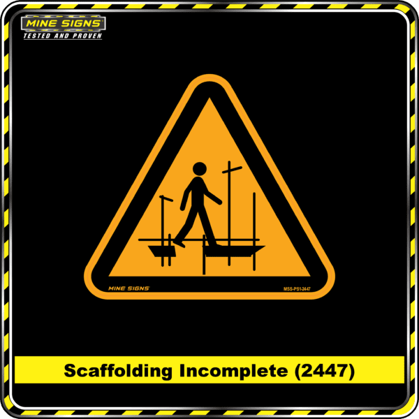MS - Product Background - Safety Signs - Scaffolding Incomplete 2447