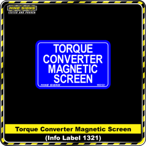 MS - Product Background - Safety Signs - Torque Converter Magnetic Screen 1321