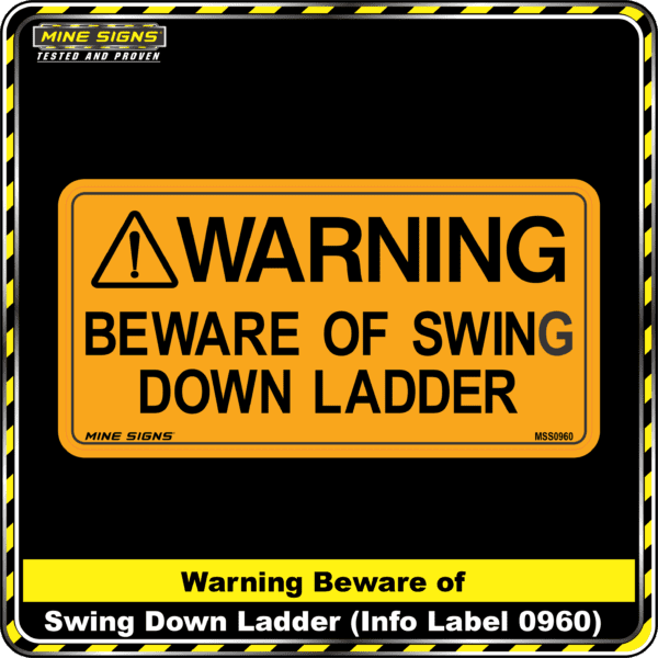 MS - Product Background - Safety Signs - Warning Beware of Swing Down Ladder 0960