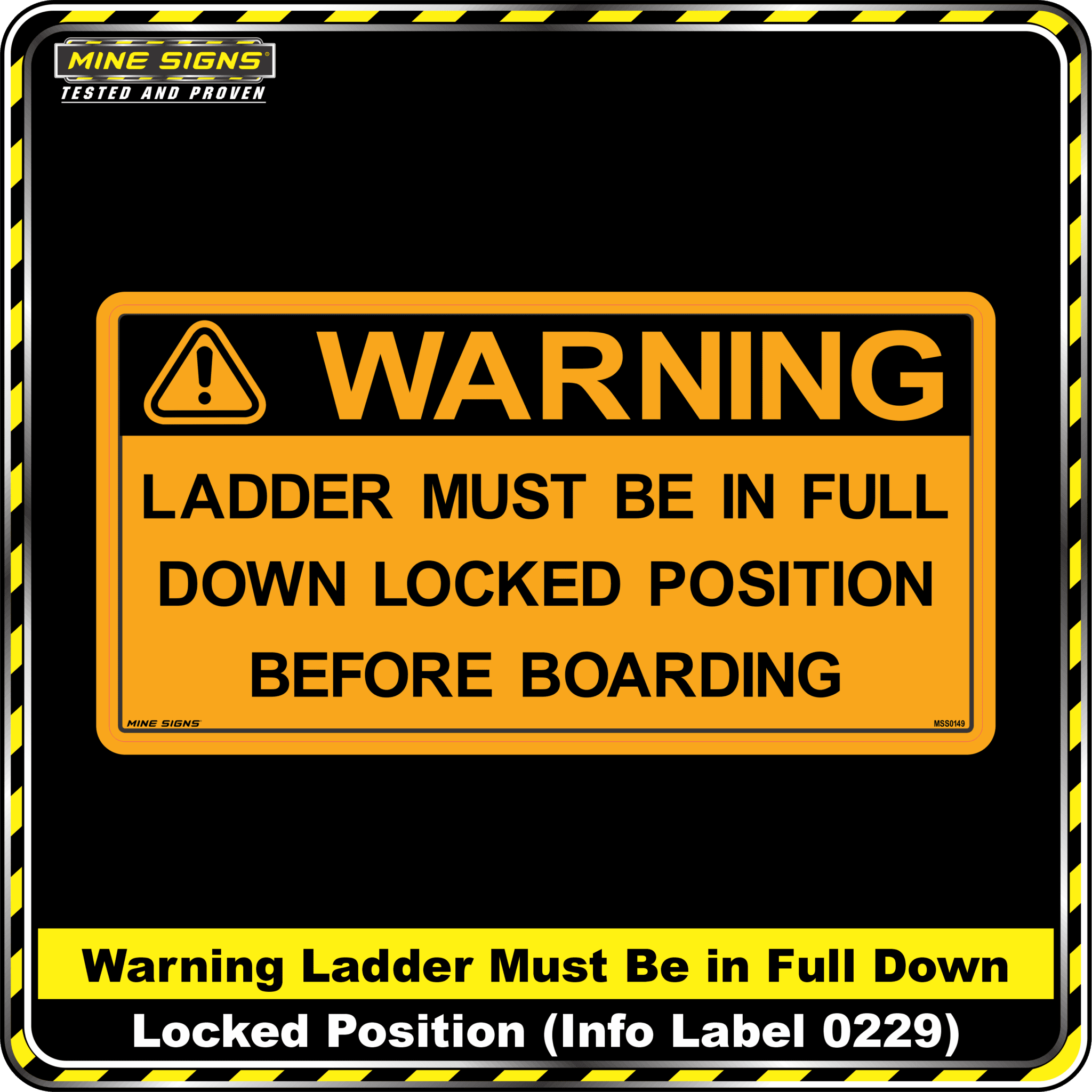 MS - Product Background - Safety Signs - Warning Ladder Must Be in Full Locked Position Before Boarding 0229