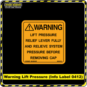 MS - Product Background - Safety Signs - Warning Lift Pressure Relief Lever 0412