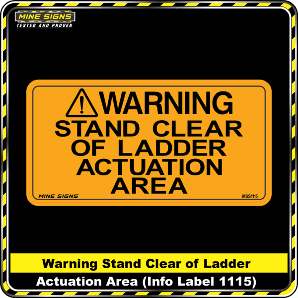 MS - Product Background - Safety Signs - Warning Stand Clear of the Ladder Actuation Area 1115