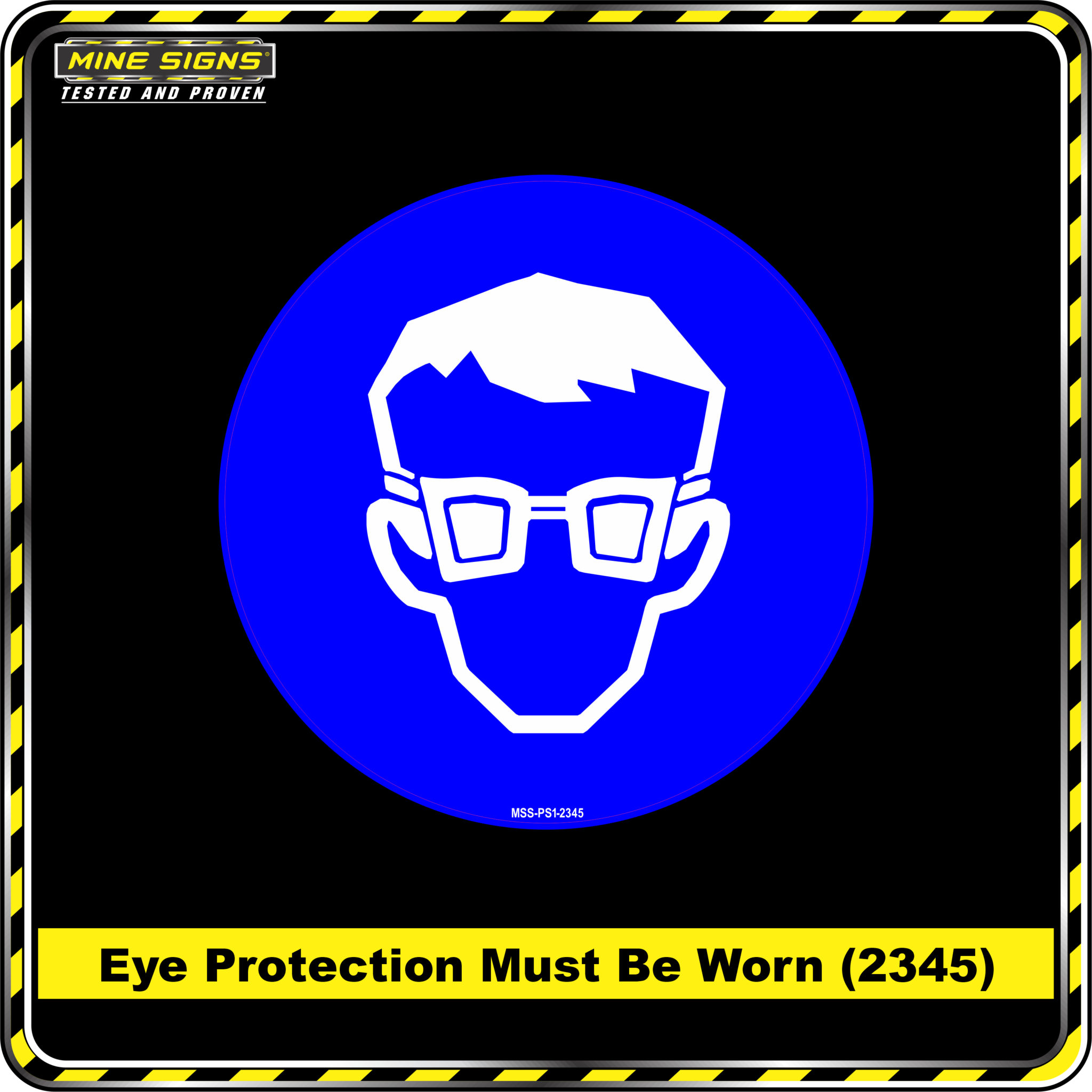 MS - Mandatory Signs - Circles - Eye Protection Must Be Worn - 2345 Safety Glasses