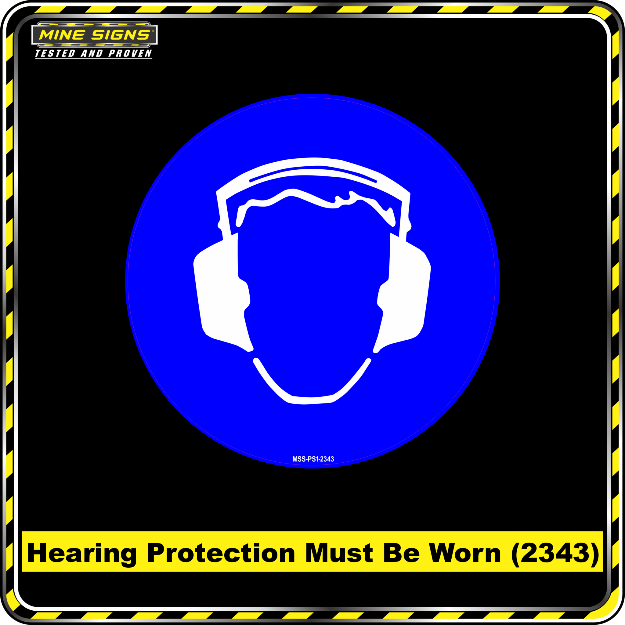 MS - Mandatory Signs - Circles - Hearing Protection Must Be Worn - 2343