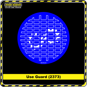 MS - Mandatory Signs - Circles - Use Guard - 2373