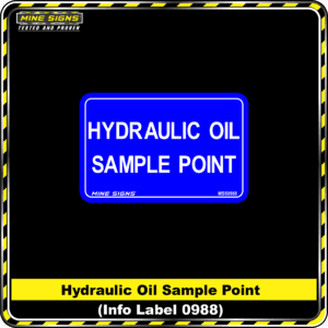 MS - Product Background - Safety Signs - Hydraulic Oil Sample Point 0988