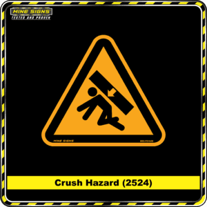 MS - Product Background - Safety Signs - Crush Hazard 2524