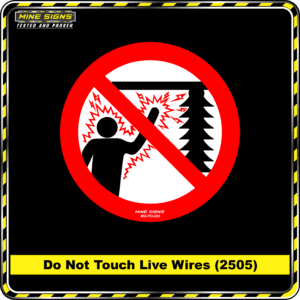 MS - Product Background - Safety Signs - Do Not Touch Live Wires 2505