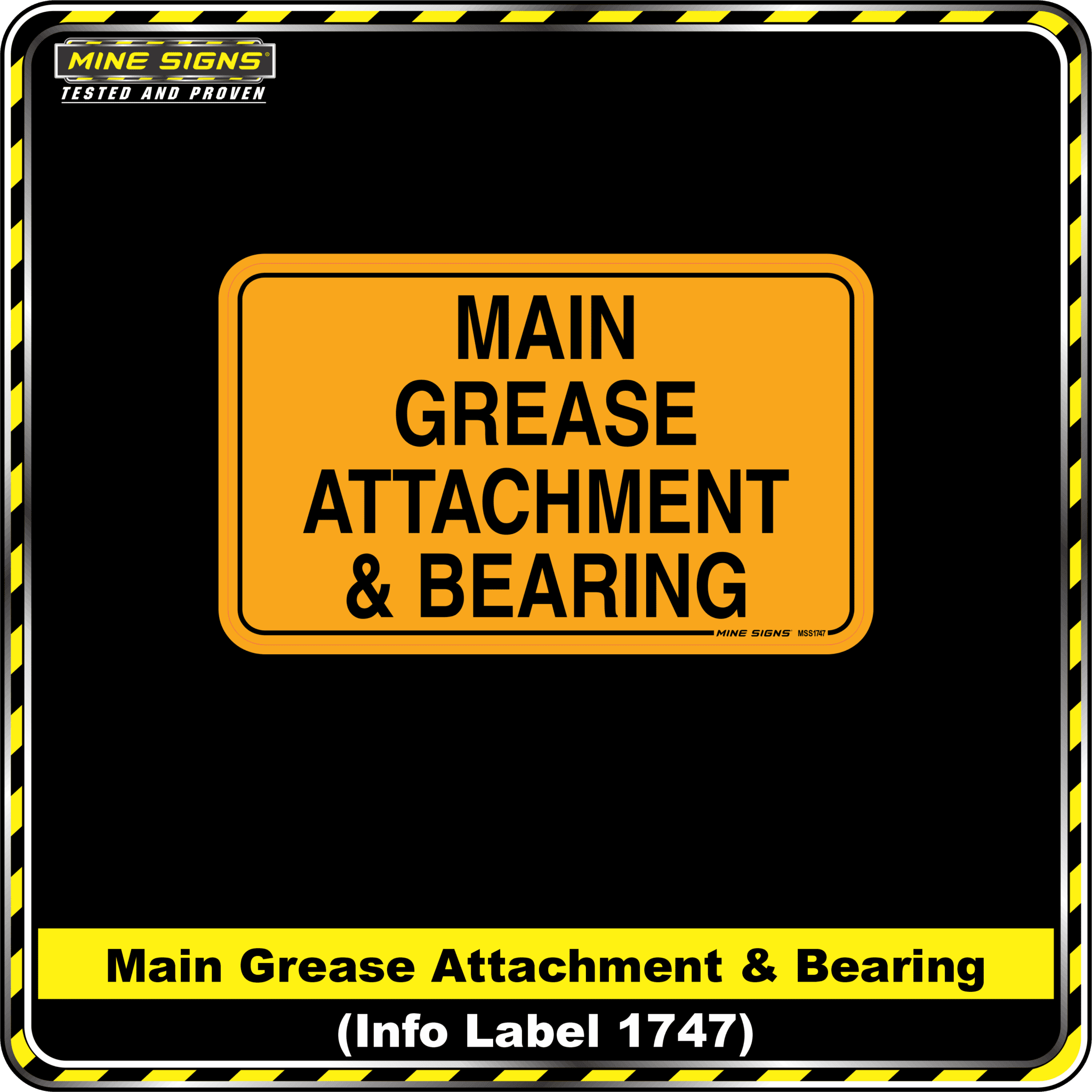 MS - Product Background - Safety Signs -Main Grease Attachment and Bearing 1747