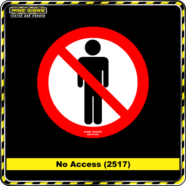 MS - Product Background - Safety Signs - No Access 2517