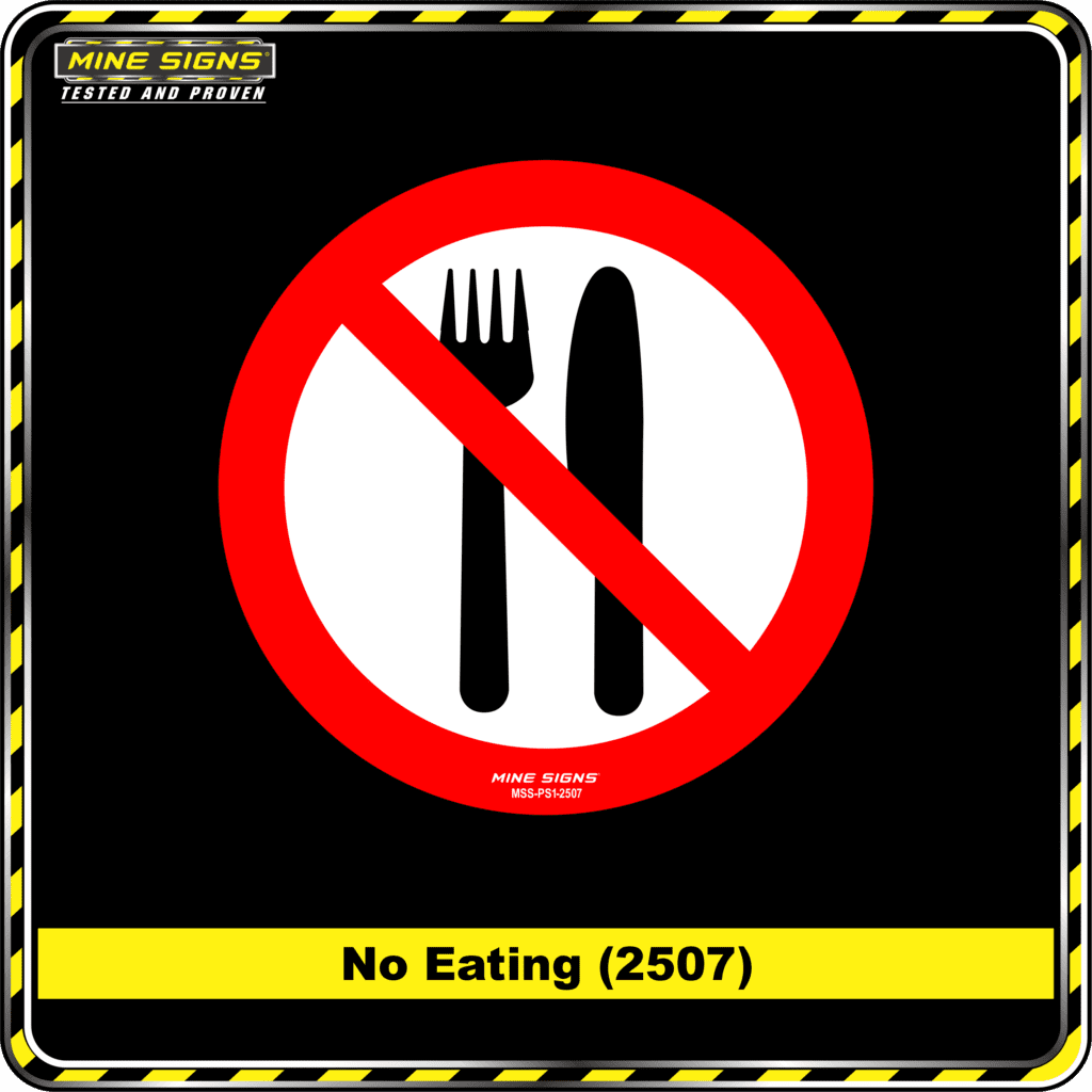No Eating (Pictogram 2507) - Mine Signs