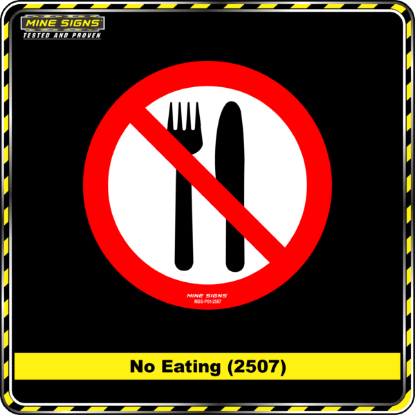 MS - Product Background - Safety Signs - No Eating 2507
