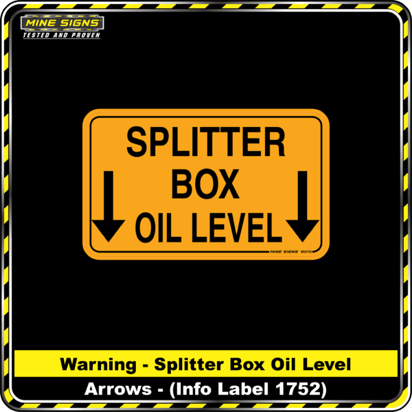 MS - Product Background - Safety Signs -Splitter Box Oil Level 1752