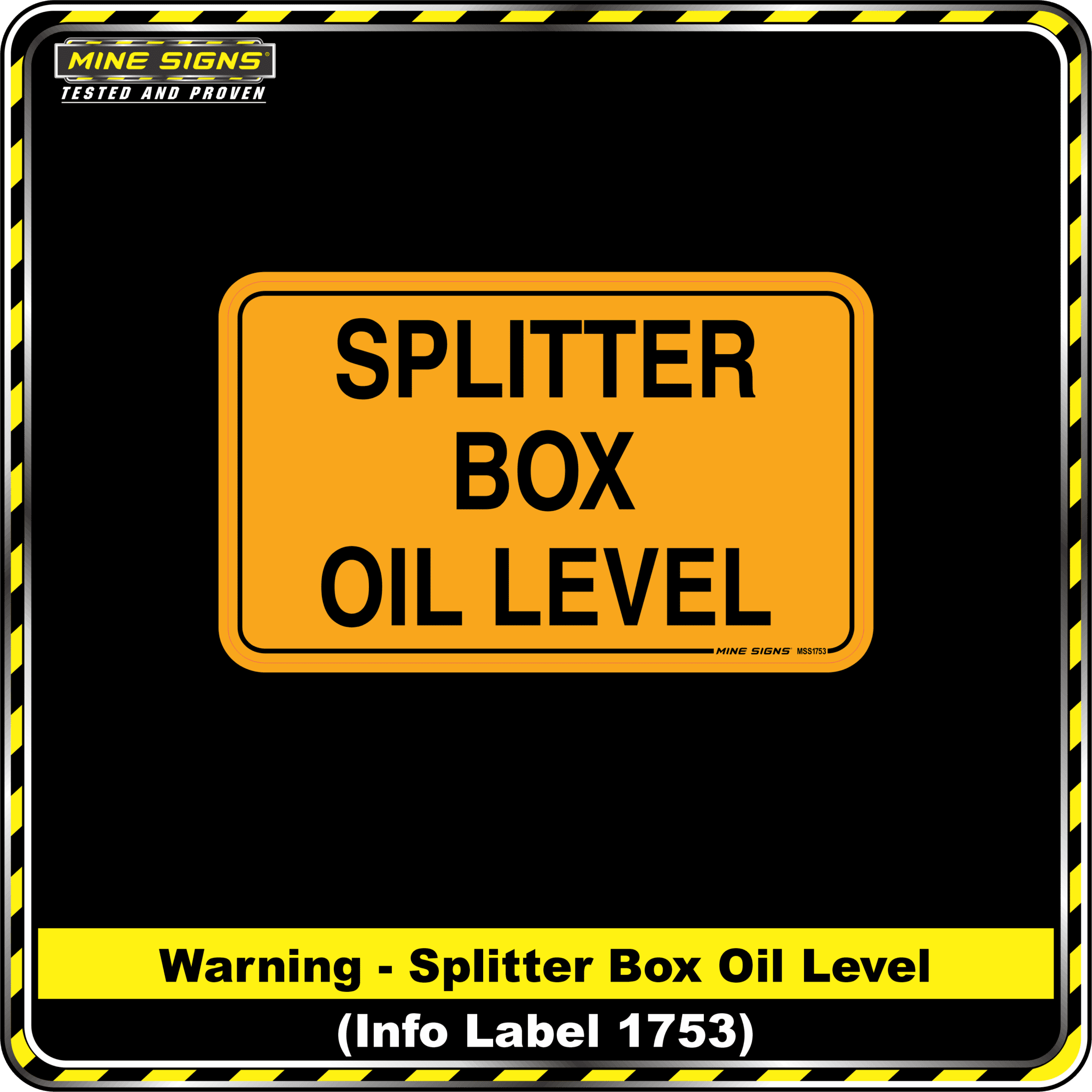 MS - Product Background - Safety Signs -Splitter Box Oil Level 1753