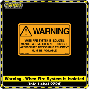MS - Product Background - Safety Signs - Warning When Fire System is Isolated 2224